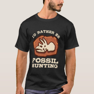 Anstatt Fossilienjagd Archäologe T-Shirt