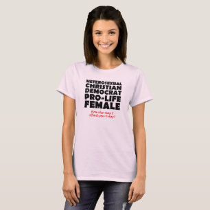 Anstößiges Demokratisches Weibliches Christliches T-Shirt