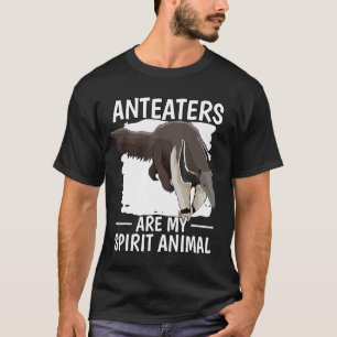 Ant Bear Quote Anteaters sind meine Spirit Animal  T-Shirt