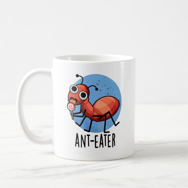 Ant-Eater Funny Ant Pun Kaffeetasse (Links)