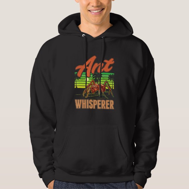 Ant Whisperer Ant Farm Anthill Ant Hoodie (Vorderseite)