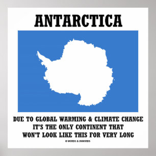 Antarctica Global Warming Climate Change Poster