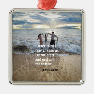 Anthony Brandt Familie Zitat Strand Hintergrund Ornament Aus Metall