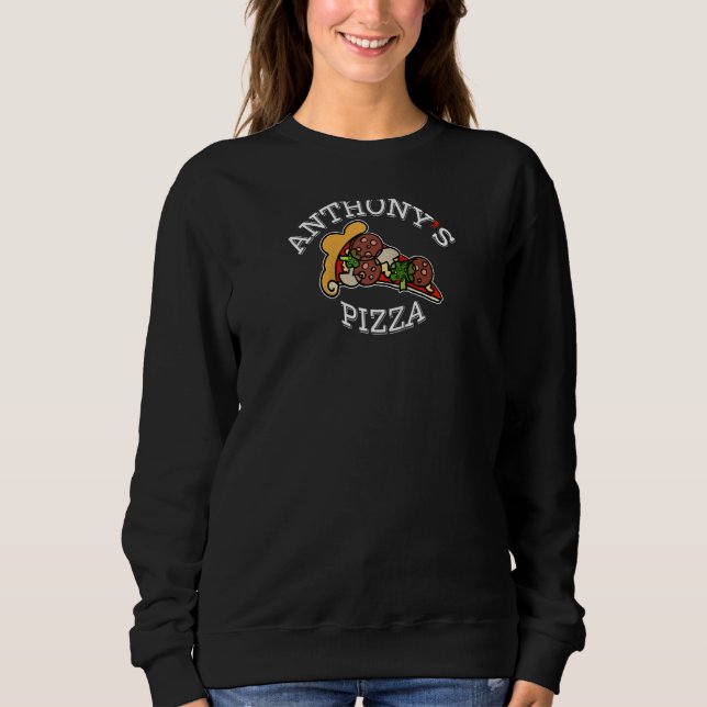 Anthony's Pizza Klassische italienische Pizzeria R Sweatshirt (Vorderseite)