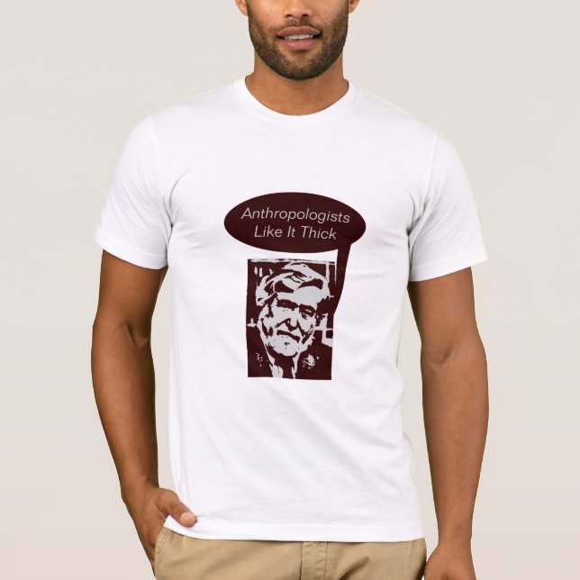 Anthropologen mögen es stark T-Shirt (Vorderseite)