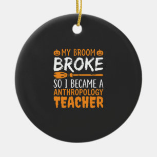 Anthropologie-Lehrer zerbrochener Besen Halloween- Keramik Ornament