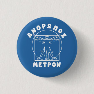 Anthropos Metron Griechischer Spruch + Vitruvianis Button