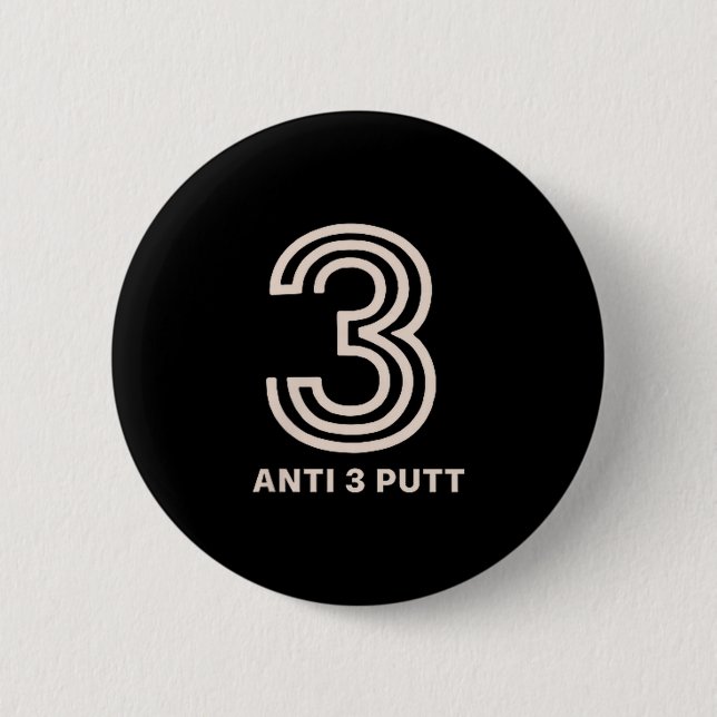 Anti 3 Putt  Button (Vorderseite)