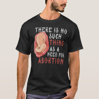 Anti Abortion Pro Life Konservative Ungeborene Leb T-Shirt