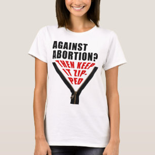 Anti Abtreibung? T - Shirt mit Reißverschluss beha