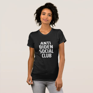 Anti Biden Social Club T-Shirt