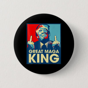 Anti Biden The Great Maga King Fun Trump Ultra Mag Button