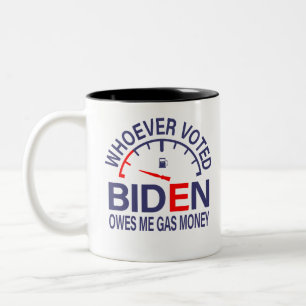 Anti-Biden-Wähler verdienen mir Gasgeld Zweifarbige Tasse