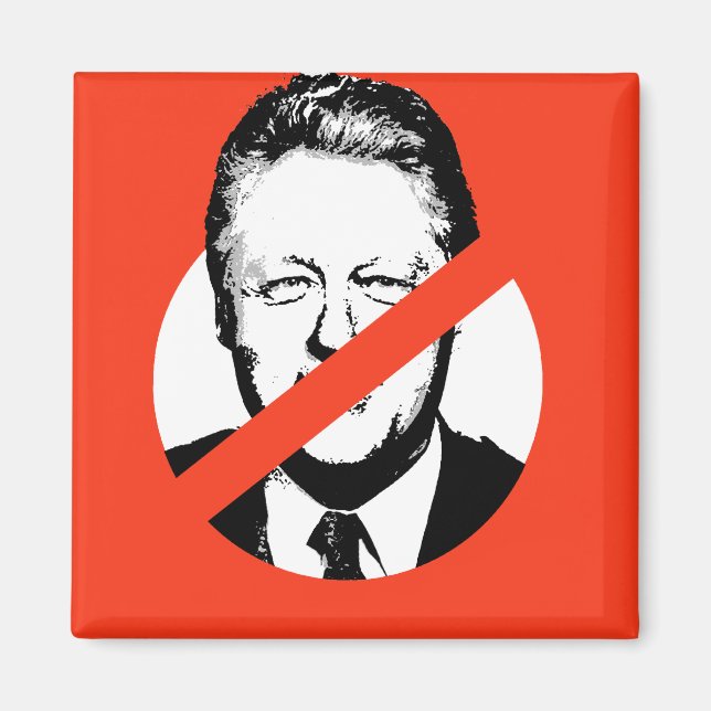 ANTI-BILL CLINTON MAGNET (Vorne)
