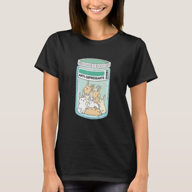Anti Depressants Bunnies Awareness Support Mental  T-Shirt (Vorderseite)