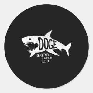 Anti Doge D.o.g. Real Meaning Elites Shark T-Shirt Runder Aufkleber
