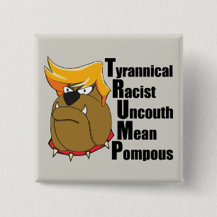 Anti Donald Trump Bulldog Funny Button