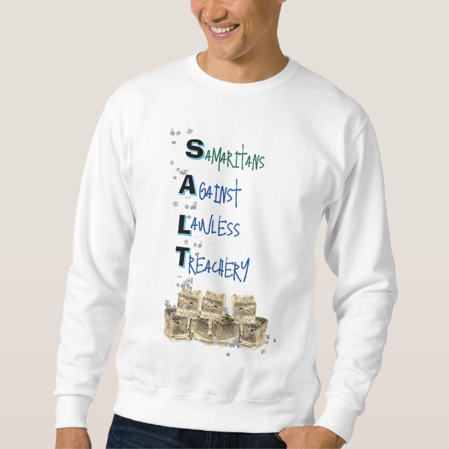 Anti-Eis-Politik (SALT) Sweatshirt (Vorderseite)