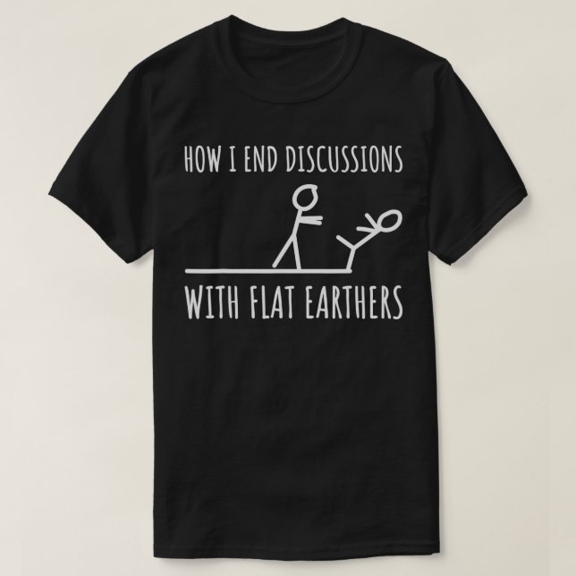 Anti Flat Earth Flat Earthers Stick Figure Funny S T-Shirt (Design vorne)