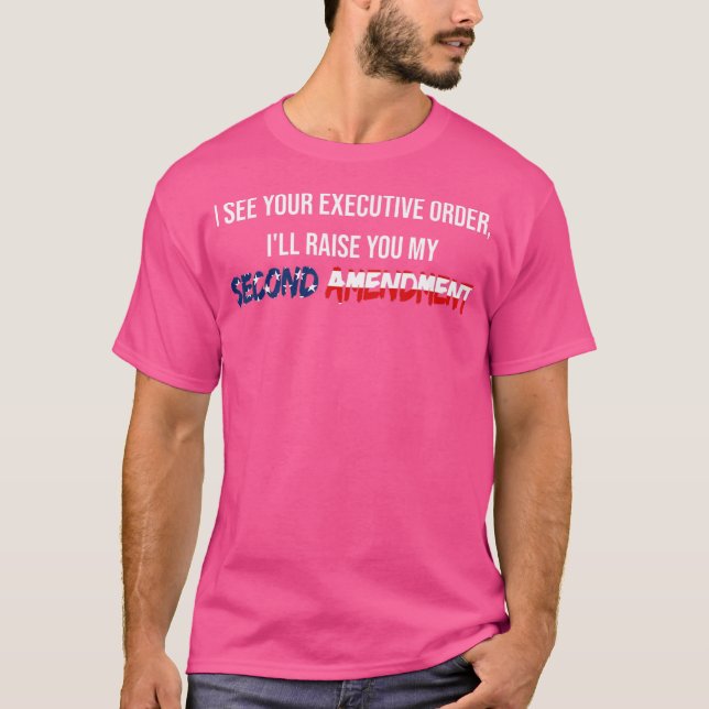 Anti-Führungskraft Order Pro Second Amendment Gun  T-Shirt (Vorderseite)
