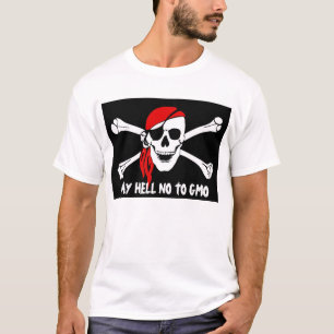 Anti-GMO Pirat, nein, T - Shirts