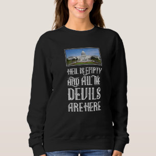 Anti Government Defund Politicians and Washington Sweatshirt