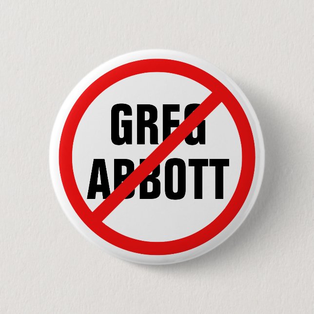 Anti Greg Abbott Vote Him Out Texas Political Button (Vorderseite)