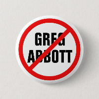 Anti Greg Abbott Vote Him Out Texas Political