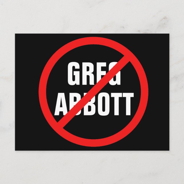 Anti Greg Abbott wählt ihn aus Texas Politik Postkarte (Vorderseite)