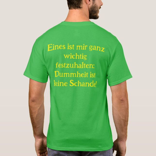 Anti Grüne Spruch T-Shirt (Rückseite)