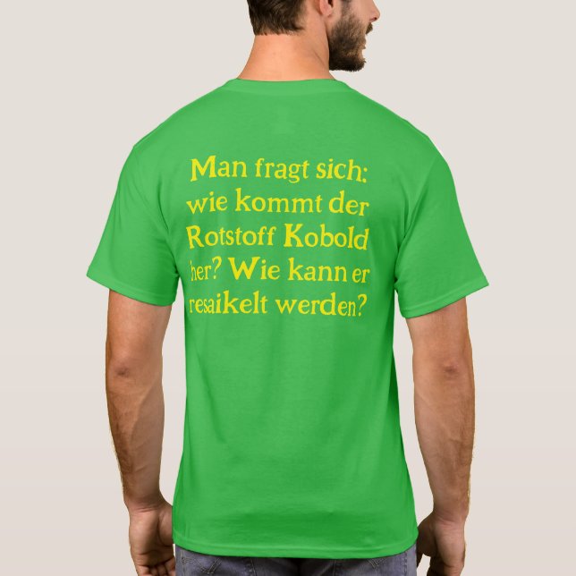 Anti Grüne Spruch T-Shirt (Rückseite)