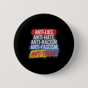Anti-Hass-Lügen-Rassismus-Faschismus-Widerstand-Pr Button