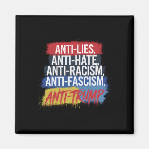 Anti-Hass-Lügen-Rassismus-Faschismus-Widerstand-Pr Magnet