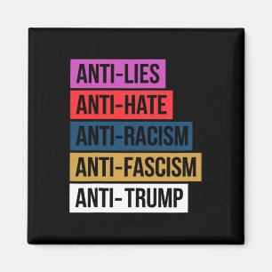Anti Hate Lies Rassismus Faschismus Widerstand Pro Magnet