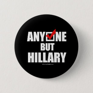Anti-Hillary: Jedermann aber Hillary Button