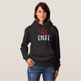 Anti ICE Out Political Activism Protest Hoodie
