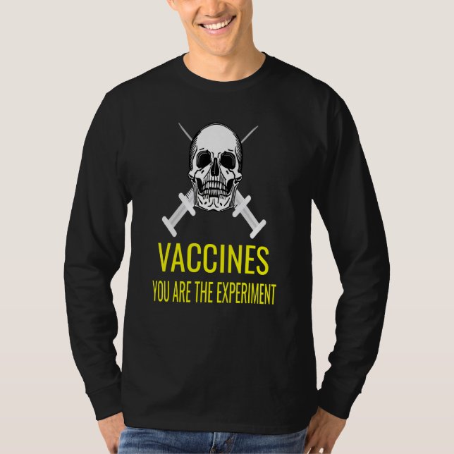 Anti-Impfstoff-oder Vax-Experiment T-Shirt (Vorderseite)