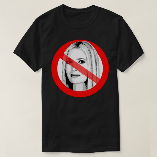 Anti Ivanka Trump hat das Gesicht überschritten T-Shirt (Design vorne)