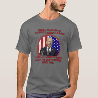 Anti Joe Biden MAGA Verlassen Amerika T-Shirt