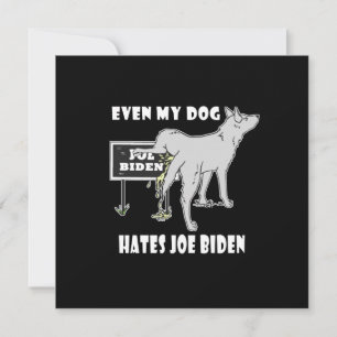 Anti Joe Biden My Dog hasst biden politischen Humo Karte