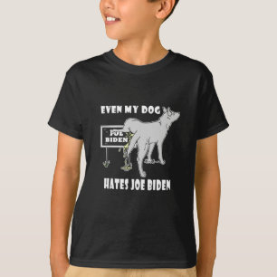 Anti Joe Biden My Dog hasst biden politischen Humo T-Shirt