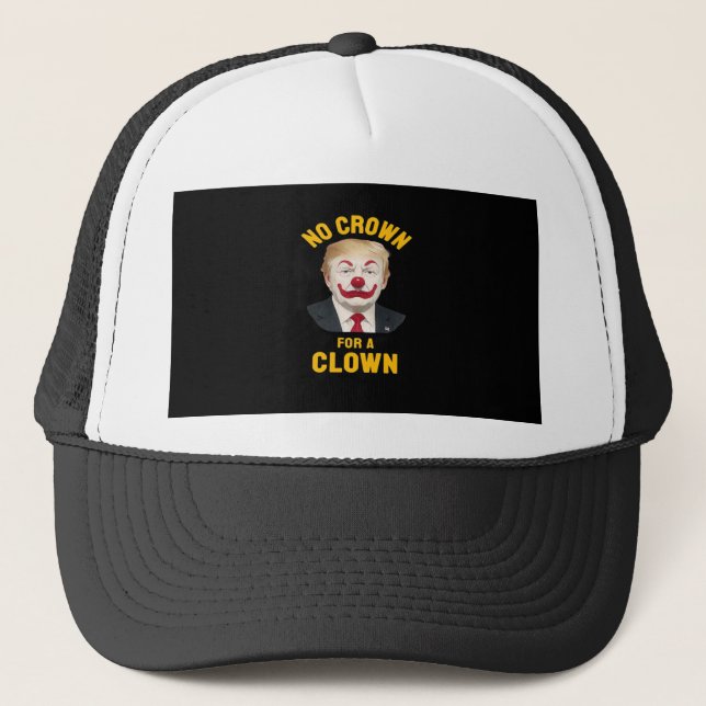 Anti-keine Krone für einen Clown Truckerkappe (Vorderseite)