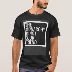 Anti-Königliche Krönung über die Monarchie T-Shirt