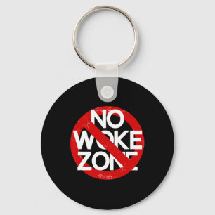Anti Liberal Keine Woke-Zone Sarkastischer Republi Schlüsselanhänger
