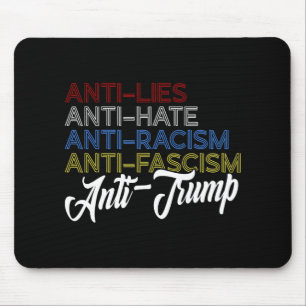 Anti Lies Anti Hate Anti Rassismus Antifaschismus  Mousepad