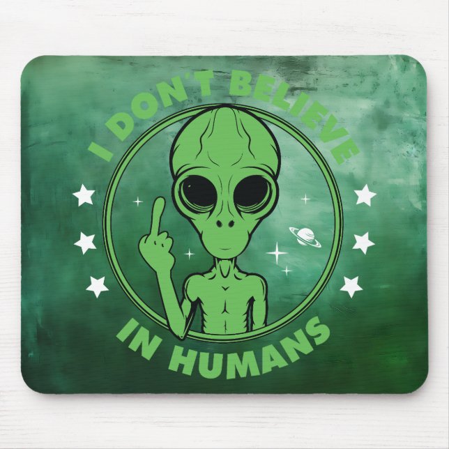 Anti-Menschliche Alien Mousepad (Vorne)