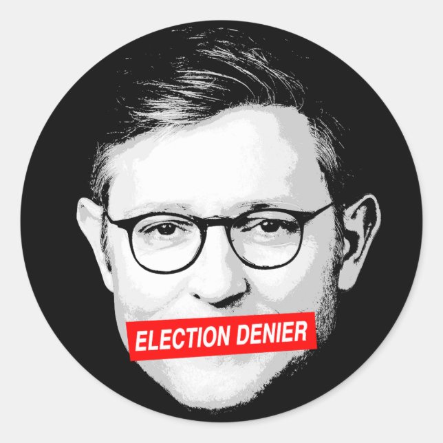 Anti-Mike Johnson Election Denier Sticker (Vorderseite)