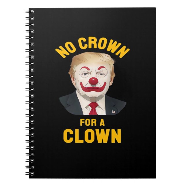 Anti-No Crown For A Clown Notizblock (Vorderseite)