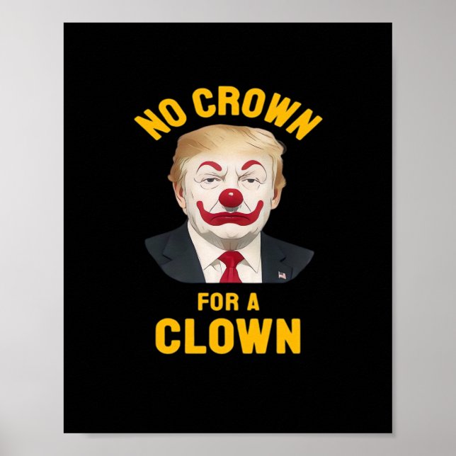Anti-No Crown For A Clown Poster (Vorne)