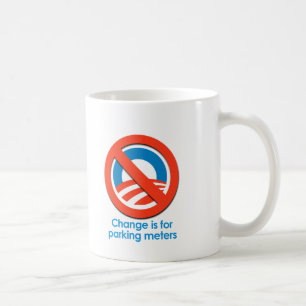 ANTI-OBAMA - ÄNDERN SIE IST FÜR PARKUHREN TASSE